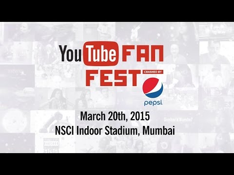 YouTube FanFest with Pepsi - India 2015 - LIVE!