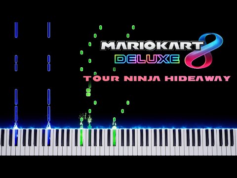 Tour Ninja Hideaway - Mario Kart 8 Deluxe (Piano Tutorial)