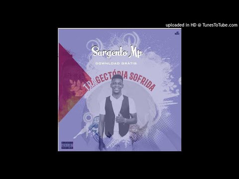 Sargento MP - Trajectória Sofrida | 2021 Prod. Dj Mimado | O PORTAL DA ACTUALIDADE