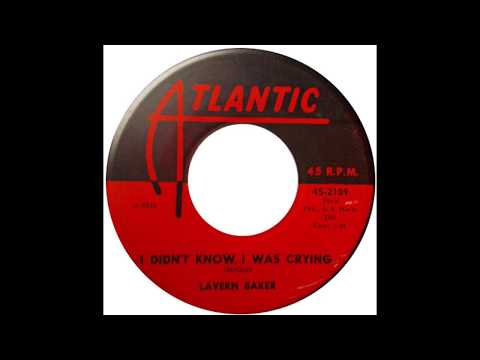 Lavern Baker – “I Didn’t Know I Was Crying” (Atlantic) 1961