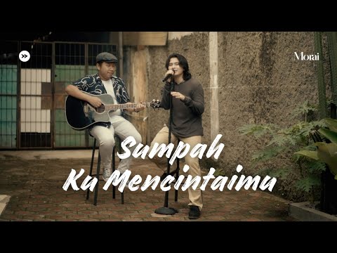Sumpah Ku Mencintaimu - Seventeen | Cover By Morai ft. Hendra
