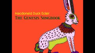 Macdonald Duck Eclair - Ever Green - [The Genesis Songbook, track 11]