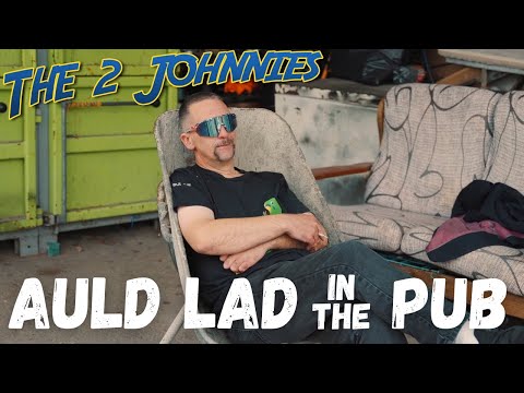 The 2 Johnnies - Auld Lad in the Pub Official Music Video