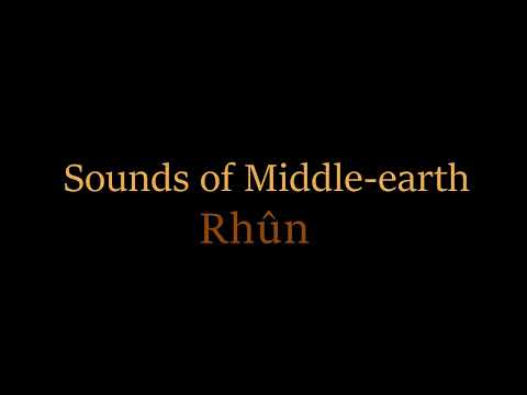 Sounds of Middle-earth: Rhûn