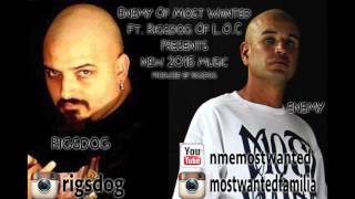 ENEMY OF MOST WANTED FEAT.RIGSDOG OF L.O.C ON NEW TITLE 