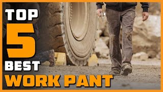 Best Work Pants Buying Guide - Top 5 Review [2023]