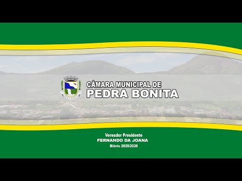 REUNIÃO ORDINÁRIA DA CÂMARA MUNICIPAL DE PEDRA BONITA 25/08/2026