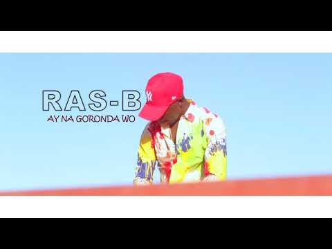 RAS-B LE GENIE _ AY NA GORONDA WO - Clip Officiel