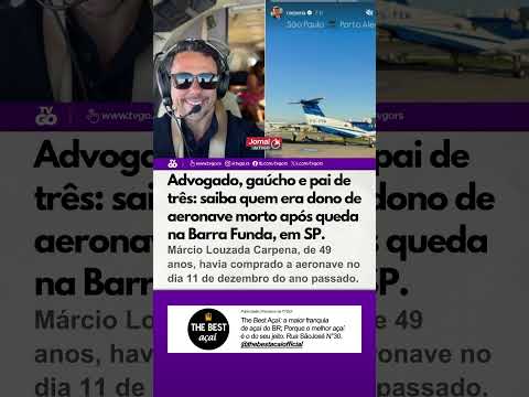 Advogado, gaúcho e pai de três: saiba quem era dono de aeronave morto após queda na Barra Funda, SP.