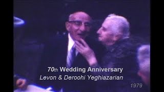 70th Wedding Anniversary of Levon and Deroohi Yeghiazarian