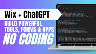Build Custom Business Tools, Forms & Apps with Wix + ChatGPT (No Code Required)