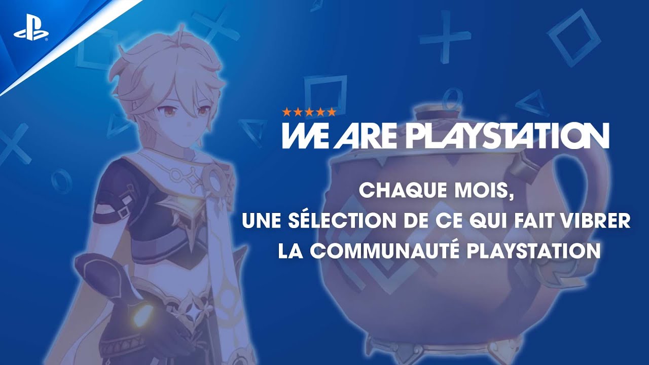 Chaque mois, retrouvez l’actu qui a marqué la communauté PlayStation sur #WeArePlayStation !