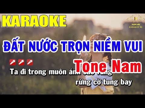 Karaoke Đất Nước Trọn Niềm Vui Tone Nam Nhạc Sống | Trọng Hiếu