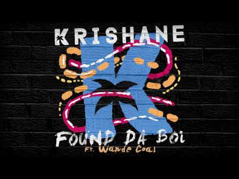 Krishane - Found Da Boi (feat. Wande Coal) [Official Audio]