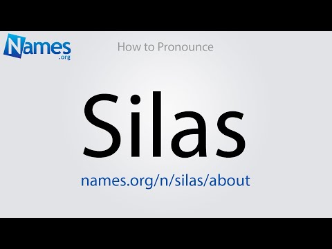 How to Pronounce Silas