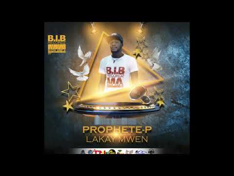 Lakay Mwen - Prophet P