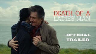 DEATH OF A LADIES&#39; MAN Official Trailer HD (2020) Gabriel Byrne ft. music of Leonard Cohen