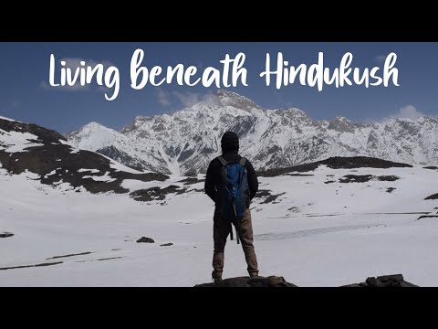 Living Beneath Hindukush.
