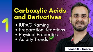 Carboxylic Acids - IUPAC, Physical Properties, Preparation Reactions and Acidity Trends