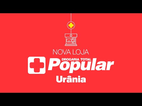 Inauguração Drogaria Total Popular - Urânia