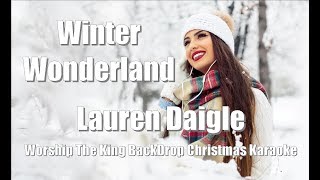 Lauren Daigle &quot;Winter Wonderland&quot; Worship The King BackDrop Christmas Karaoke