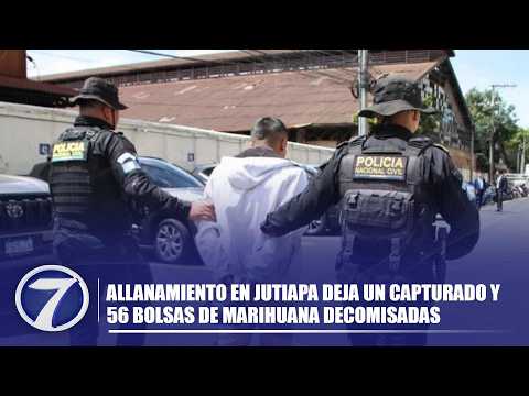 Allanamiento en Jutiapa deja un capturado y 56 bolsas de marihuana decomisadas