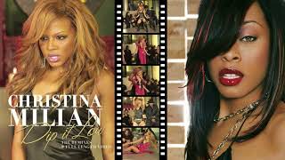 Christina Milian feat. Shawnna- Dip It Low (Remix) (2004)