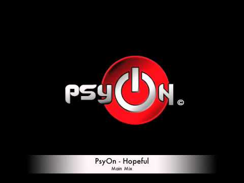 PsyOn - Hopeful (Main Mix)