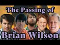 The Passing of Brian Wilson