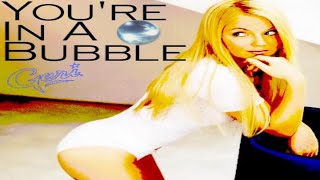 Geri Halliwell - You&#39;re In A Bubble