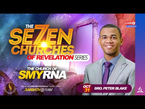 The Seven Churches of Revelation Series || Sabbath || October 31, 2020
