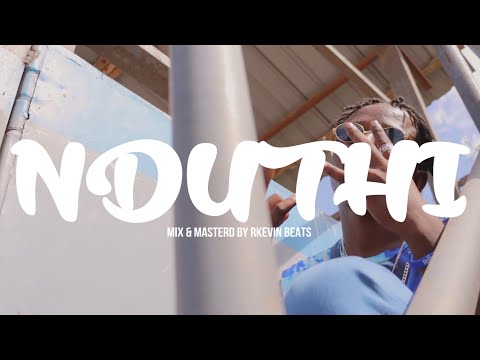 Kingshitt HrN  X Fecci  Fancy  -  NDUTHI ( OFFICIAL VIDEO)