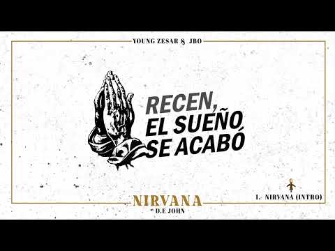 D.E John, JBO & Young Zesar - Nirvana (Lyric Video) | NIRVANA