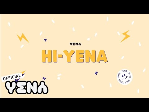 YENA - HI YENA Teaser 예고편