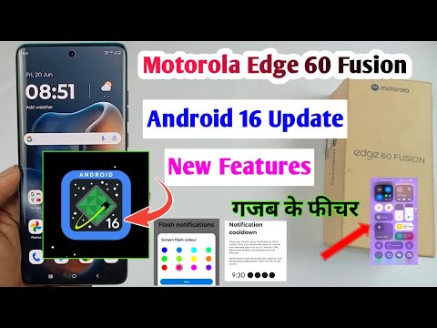 motorola edge 60 fusion android 16 update / motorola edge 60 fusion android 16 update new feature