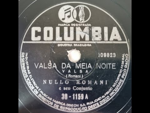 Nullo Romani – Noites Napolitanas + Valsa da Meia Noite