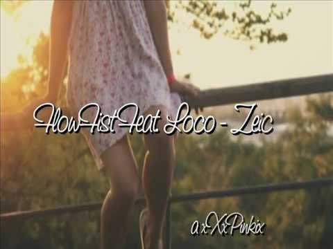 FlowFist ft. Loco - Zeichen