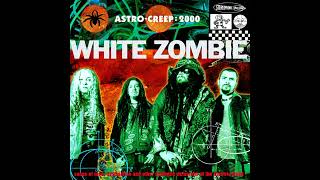 White Zombie - "More Human than Human" (explicit with no intro "samples")