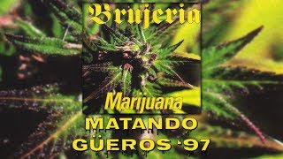 Brujeria - Matando Güeros &#39;97 (Lyrics) (HD)