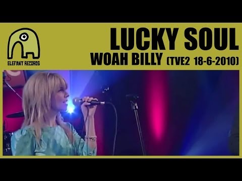 LUCKY SOUL - Woah Billy [TVE2 - Conciertos Radio 3 - 18-6-2010] 1/9