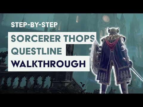 Elden Ring: Complete Thops Questline Walkthrough [step-by-step]