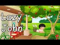 Lazy John | Moral Story in English | Tiny Tales |1 minute stories | Audiobook
