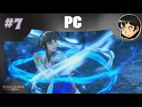 SoulCalibur VI (BLIND) Part 7 "The Chinese Warrior"