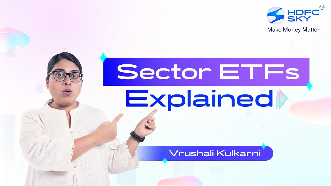 What is Sector ETF? Factors to Consider Before Investing