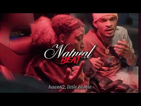 NATURAL (BEAT) - HUAN62 - LITTLE HOMIE #trap