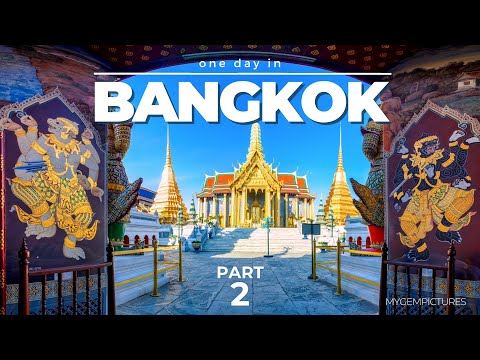 ONE DAY IN BANGKOK (THAILAND) PART 2 | 4K UHD | The City, Wat Phra Kaeo, Royal Palace & more