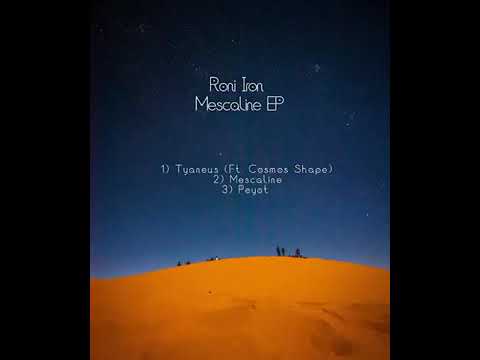cosmos shape feat Roni Iron - tyaneus