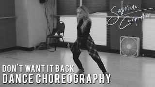 Sabrina Carpenter - Don&#39;t Want It Back Dance Choreography
