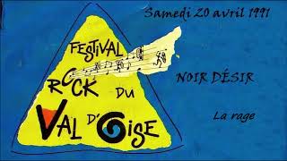 1991- Noir Désir au Festival Rock du Val d&#39;Oise - La rage (partiel)