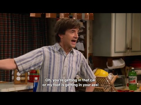 eric forman's first "foot in your ass"